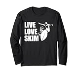 Live Love Skim Skimboard Skim Surfer Wassersport Langarmshirt