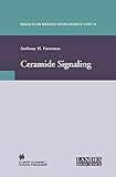 Ceramide Signaling (Molecular Biology Intelligence Unit)