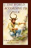 The World According to Puck: A Book of Fair Folk Tales (Stories of The World) (English Edition)