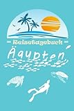 Reisetagebuch Ägypten tauchen schnorcheln Meer Palmen Schildkröte Fische A5: Reisetagebuch / Notizbuch mit 120 Seiten für...