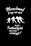 American Football: Ob das Footballfeld mich vermisst?: Notizbuch / Notizheft für Footballspieler-in Footballer A5 (6x9in) liniert...