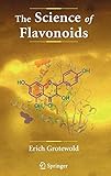 The Science of Flavonoids (English Edition)