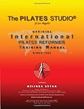 Pilates REFORMER Training Manual (Official International Training Manual