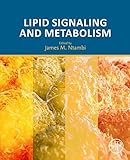 Lipid Signaling and Metabolism (English Edition)