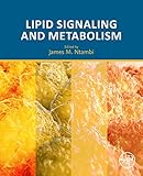 Lipid Signaling and Metabolism (English Edition)
