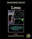 Lipids (Methods in Cell Biology, Volume 108) (English Edition)