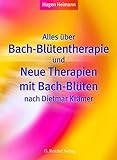 Alles über Bach-Blütentherapie und Neue Therapien mit Bach-Blüten nach Dietmar Krämer